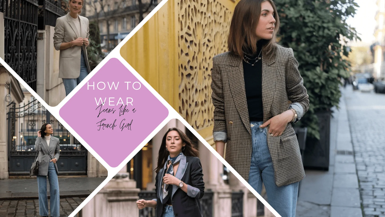How to wear jeans like a Frenchwoman 50+ timeless ideas for a casual look