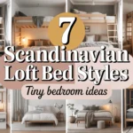 7 Scandinavian Loft Bed Styles for Tiny Bedroom Ideas That Keep It Simple & Smart