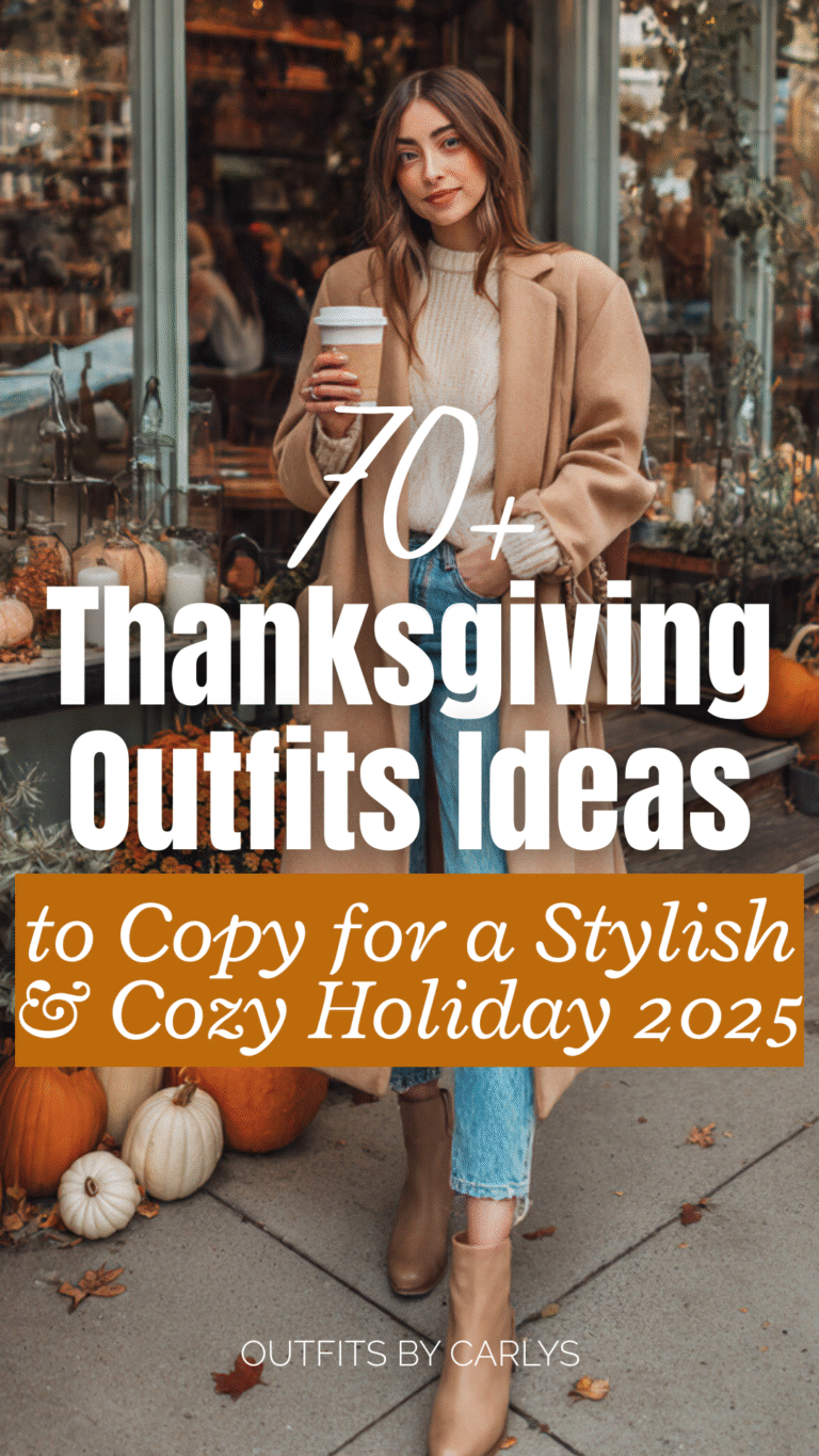 70+ Thanksgiving Outfits Ideas to Copy for a Stylish & Cozy Holiday 2025