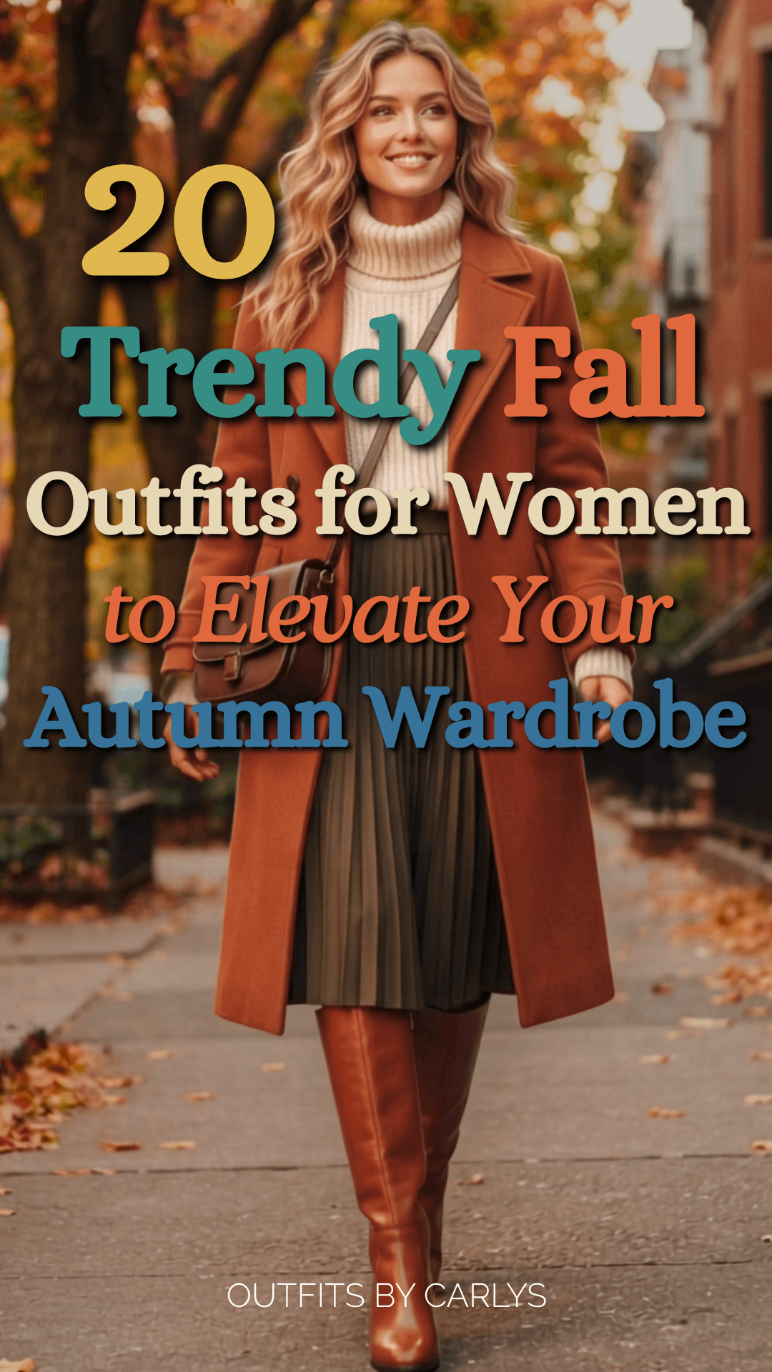 20 Trendy Fall Outfits for Women to Elevate Your Autumn Wardrobe